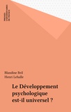 Blandine Bril et Henri Lehalle - Le Développement psychologique est-il universel ? - Approches interculturelles.