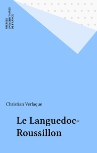 Christian Verlaque - Le Languedoc-Roussillon.
