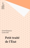 Gérard Bergeron - Petit traité de l'Etat.