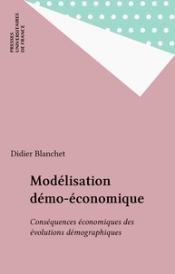 Didier Blanchet - Modélisation démo-économique - Conséquences économiques des évolutions démographiques.