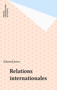 Edmond Jouve - Relations internationales.