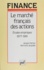 Jacques Hamon - Le marché français des actions - Études empiriques, 1977-1991.