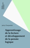 Jacky Charpentier - Apprentissage de la lecture et développement de la pensée logique.