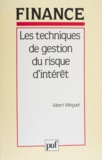 Albert Minguet - Les techniques de gestion du risque d'intérêt.