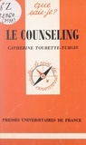 Catherine Tourette-Turgis - Le counseling.