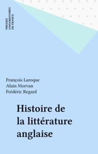 François Laroque - Histoire de la littérature anglaise.