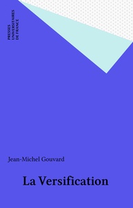 Jean-Michel Gouvard - La versification.