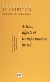 Olga Galatanu et Jean-Marie Barbier - Action, affects et transformation de soi.