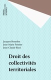 Jacques Bourdon et Jean-Claude Ricci - Droit Des Collectivites Territoriales. 2eme Edition Mise A Jour.