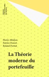 Roland Portait et Patrice Poncet - La théorie moderne du portefeuille.
