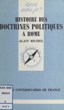 A Michel - Histoire des doctrines politiques à Rome.