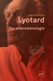 Jean-François Lyotard - La phénoménologie.