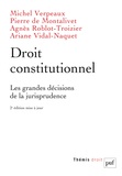 Michel Verpeaux et Pierre de Montalivet - Droit constitutionnel - Les grandes décisions de la jurisprudence.