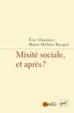 Eric Charmes et Marie-Hélène Bacqué - Mixité sociale, et après ?.