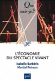 Isabelle Barbéris et Martial Poirson - L'économie du spectacle vivant.