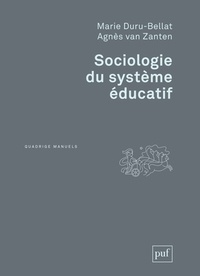 Marie Duru-Bellat et Agnès Van Zanten - Sociologie du système éducatif - Les inégalités scolaires.