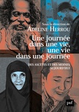 Adeline Herrou - Une journée dans une vie, une vie dans une journée - Des ascètes et des moines aujourd'hui.