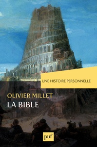 Olivier Millet - Une histoire personnelle de la Bible.