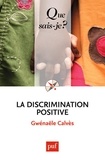 Gwénaële Calvès - La discrimination positive.