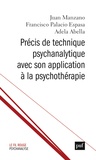 Juan Manzano et Francisco Palacio Espasa - Précis de technique psychanalytique avec son application à la psychothérapie.
