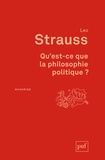 Leo Strauss - Qu'est-ce que la philosophie politique ?.
