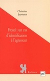 Christian Jouvenot - Freud : un cas d'identification à l'agresseur.