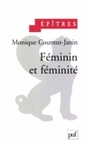 Monique Cournut-Janin - Féminin et féminité.