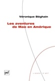 Véronique Béghain - Les aventures de Mao en Amérique.