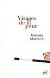 Maria Michela Marzano - Visages de la peur.