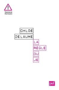 Chloé Delaume - La règle du Je.