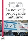 Pierre-André Taguieff - La nouvelle propagande antijuive - Du symbole al-Dura aux rumeurs de Gaza.
