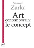 Samuel Zarka - Art contemporain : le concept.