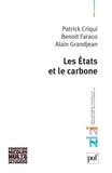 Patrick Criqui et Benoît Faraco - Les Etats et le carbone.