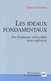 Gérard Bonnet - Les idéaux fondamentaux - Des fondations inéluctables mais explosives.