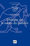 Michel Gribinski et Josef Ludin - Dialogue sur la nature du transfert.