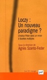 Agnès Szanto-Feder - Loczy : un nouveau paradigme ? - L'Institut Pikler dans un miroir à facettes multiples.