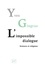 Yves Gingras - L'impossible dialogue - Sciences et religions.