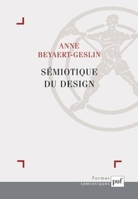 Anne Beyaert-Geslin - Sémiotique du design.