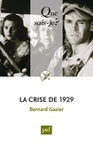 Bernard Gazier - La crise de 1929.