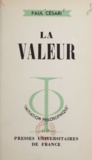 Paul Césari et Jean Lacroix - La valeur.