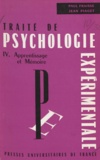 Gérard de Montpellier et César Florès - Traité de psychologie expérimentale (4) - Apprentissage et mémoire.