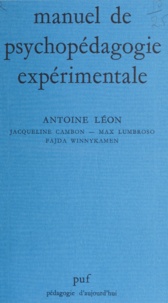 Jacqueline Cambon et Antoine Léon - Manuel de psychopédagogie expérimentale.