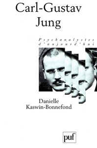 Danielle Kaswin-Bonnefond - Carl-Gustav Jung.