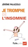 Jérôme Palazzolo - Je triomphe de l'insomnie.