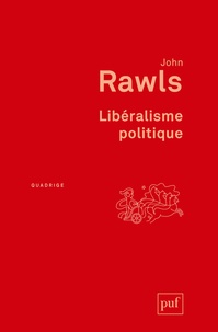 John Rawls - Libéralisme politique.