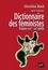 Christine Bard - Dictionnaire des féministes - France - XVIII-XXIe siècle.