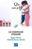 Roger Perron et Michèle Perron-Borelli - Le complexe d'Oedipe.
