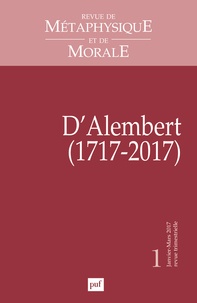 Isabelle Thomas-Fogiel - Revue de Métaphysique et de Morale N° 1, janvier-mars 2017 : D'Alembert (1717-2017).