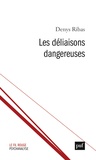 Denys Ribas - Les déliaisons dangereuses.