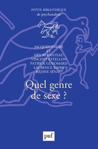 Jacques André - Quel genre de sexe ?.